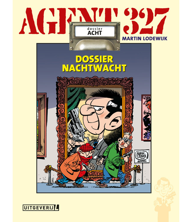 Agent 327 08 - Dossier Nachtwacht
