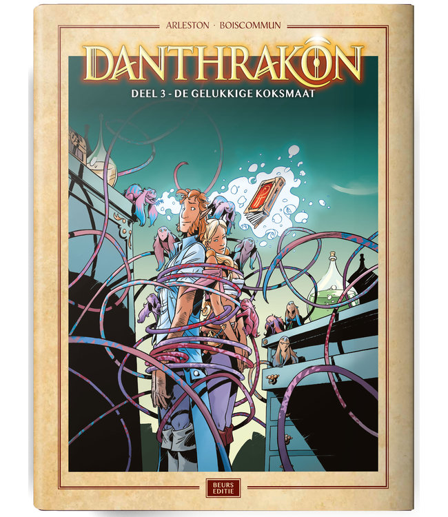 Danthrakon 03 - De gelukkige koksmaat - Beurs Editie