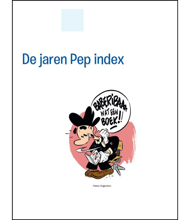 De jaren Pep - Index