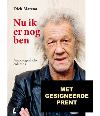 Nu ik er nog ben | GESIGNEERD