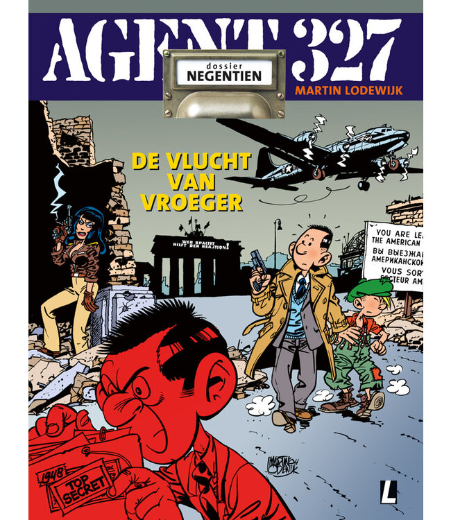 Agent 327 19 - Dossier De vlucht van vroeger