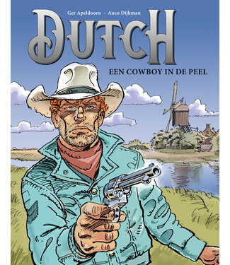 Dutch 01 - Een cowboy in de Peel