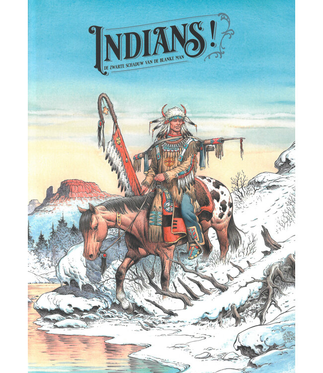 Indians - De zwarte schaduw van de blanke man