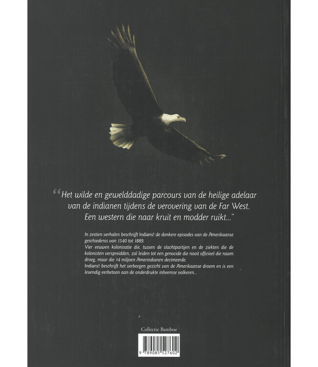 Indians - De zwarte schaduw van de blanke man