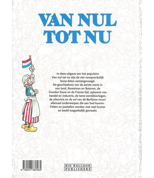 Van Nul tot Nu - De vaderlandse geschiedenis