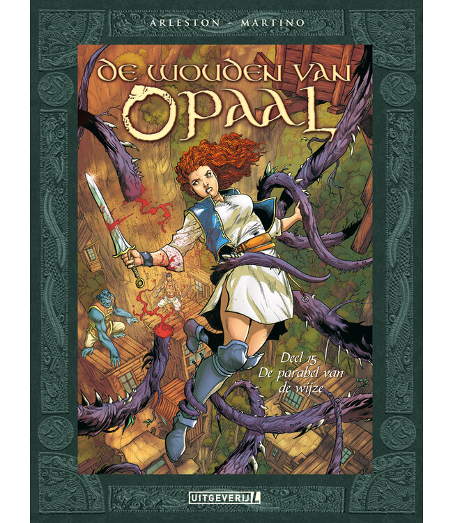 De wouden van Opaal 15 - De parabel van de wijze