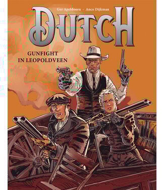 Dutch 03 - Gunfight in Leopoldveen