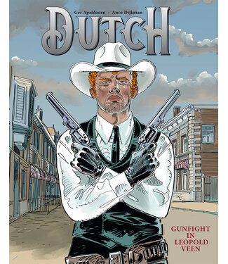 Dutch 03 - Gunfight in Leopoldveen | BEURS EDITIE