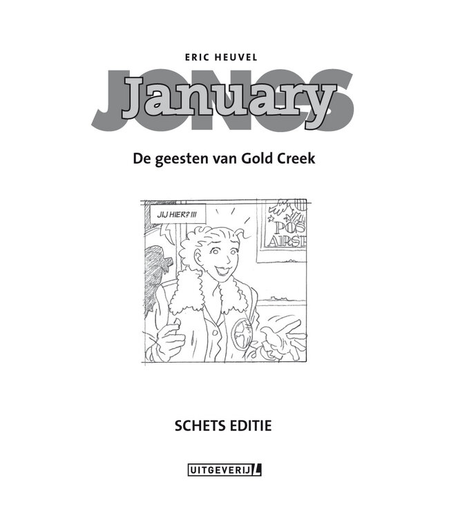 January Jones De Geesten van Gold Creek - Schets Editie