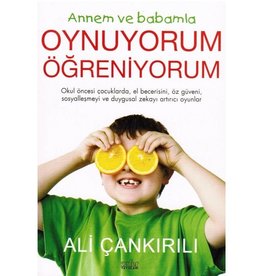 Annem ve Babamla Oynuyorum Öğreniyorum