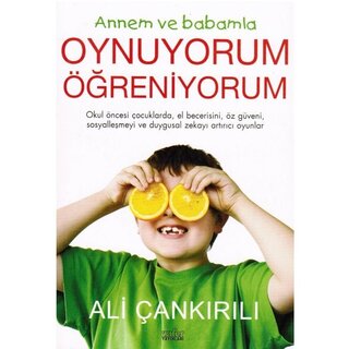 Ali Cankirili Annem ve Babamla Oynuyorum Öğreniyorum