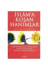 İslam'a Koşan Hanımlar