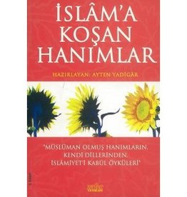 İslam'a Koşan Hanımlar