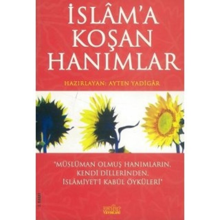 Ayten Yadigar İslam'a Koşan Hanımlar