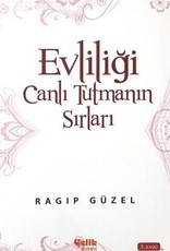 Evliliği Canlı Tutmanın Sırları