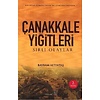 Çanakkale Yiğitleri Sırlı Olaylar