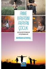 Anne Babasını Arayan Çocuk