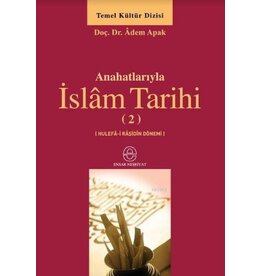 Ana Hatlarıyla Islam Tarihi (2)