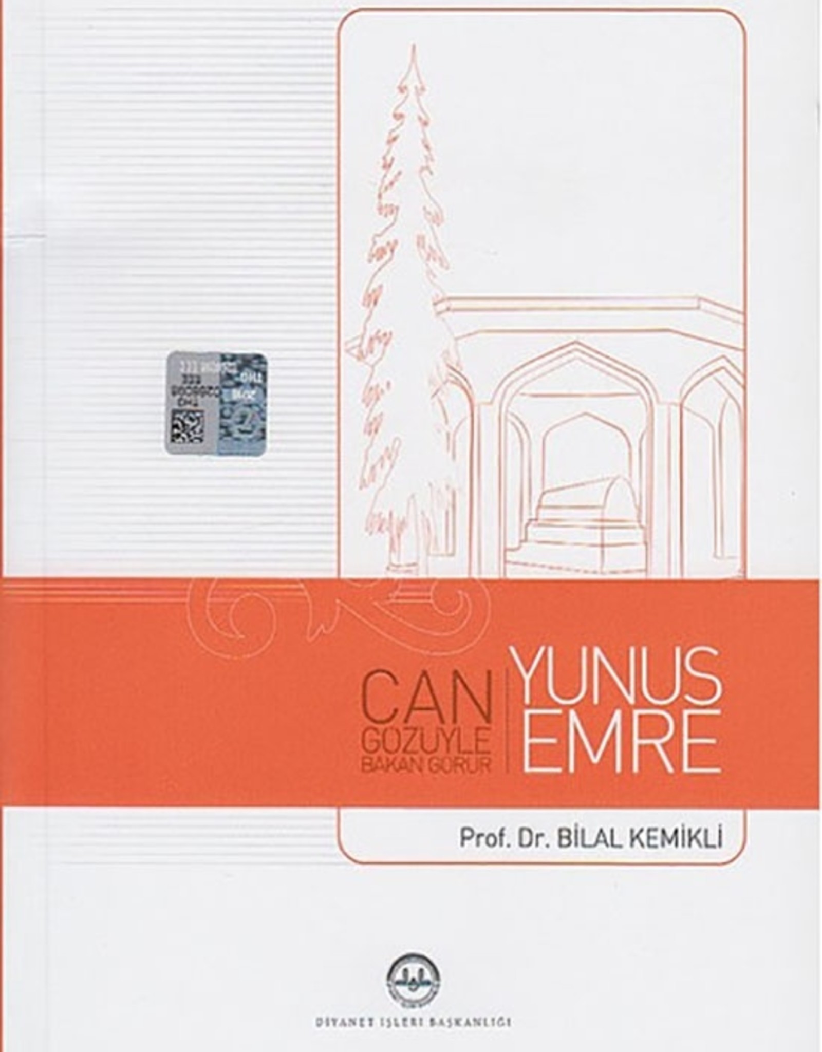 Yunus Emre (can gözüyle bakan görür)