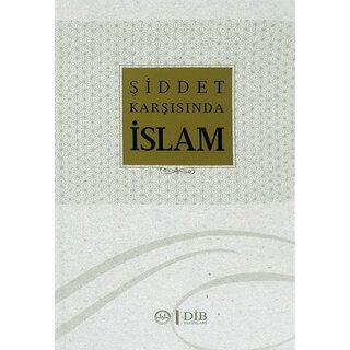 Şiddet Karşısında İslam