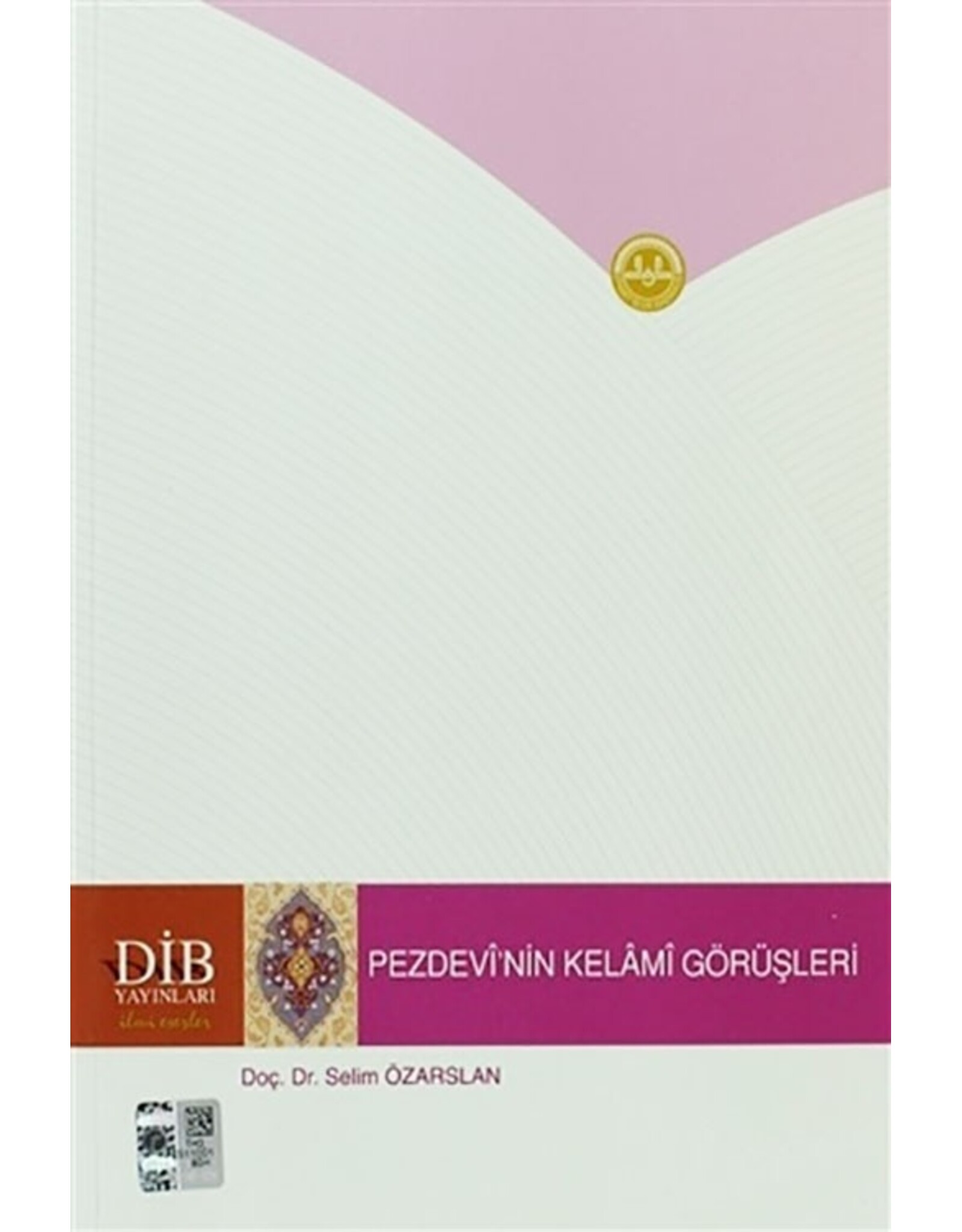 Pezdevi'nin Kelami Görüşleri