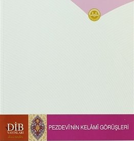 Pezdevi'nin Kelami Görüşleri