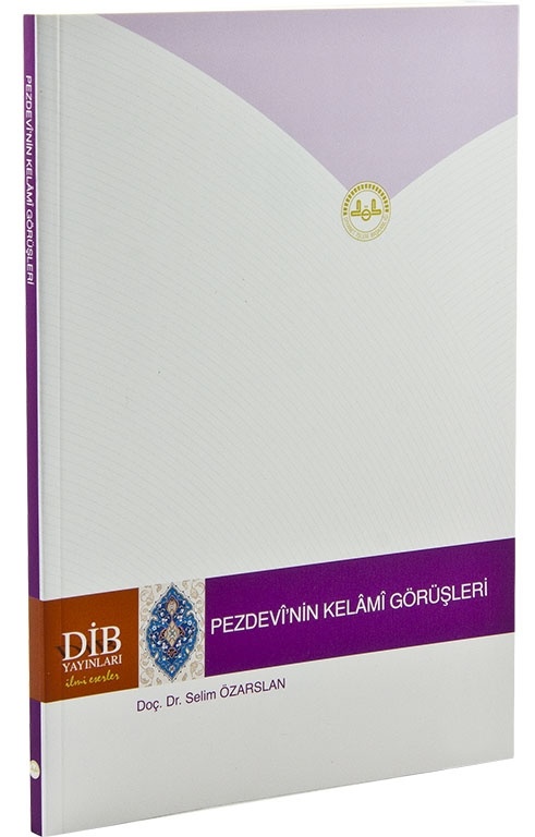 Pezdevi'nin Kelami Görüşleri