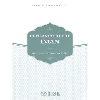 Mustafa Sinanoglu Peygamberlere İman