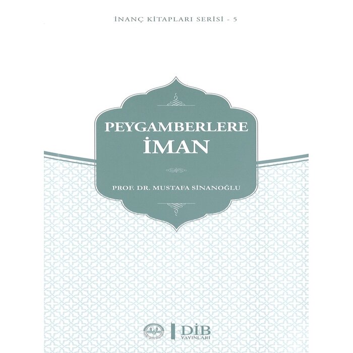 Mustafa Sinanoglu Peygamberlere İman