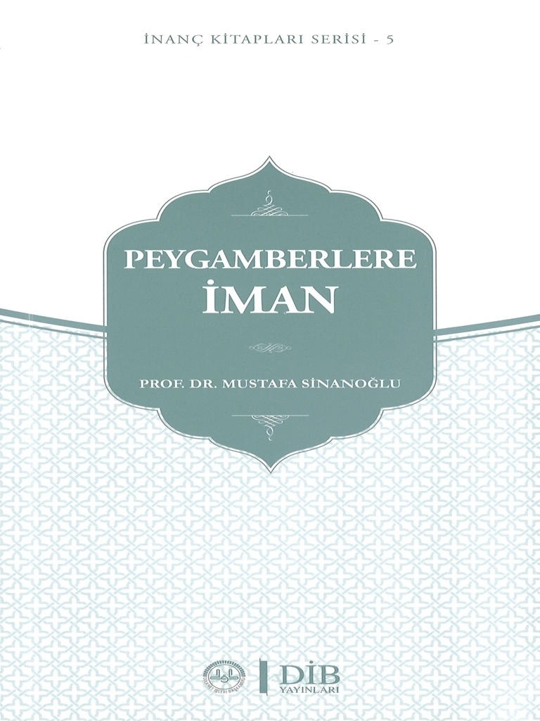 Mustafa Sinanoglu Peygamberlere İman