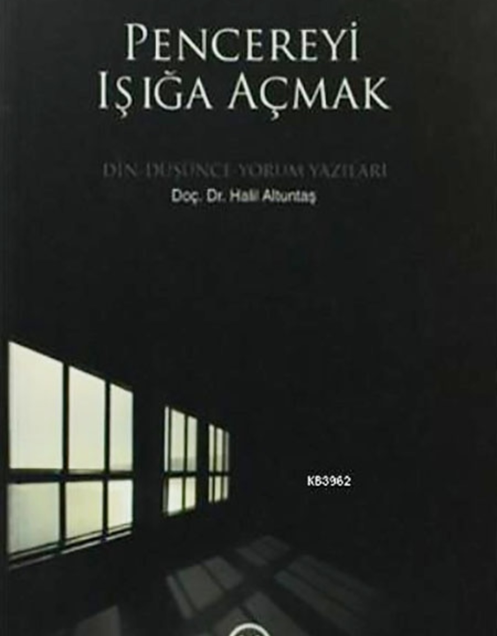 Pencereyi Işığa Açmak