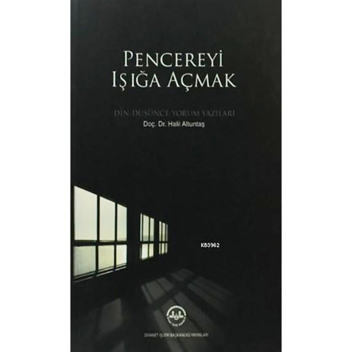 Halil Altuntas Pencereyi Işığa Açmak