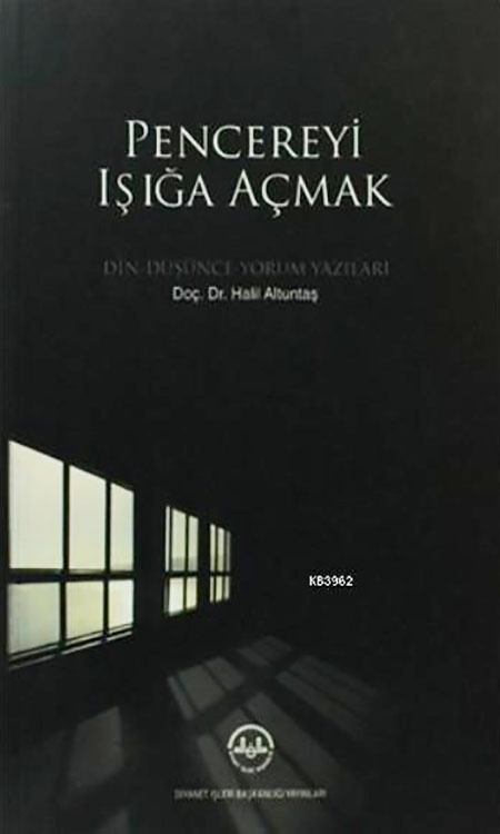 Halil Altuntas Pencereyi Işığa Açmak