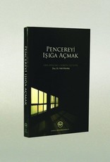 Pencereyi Işığa Açmak