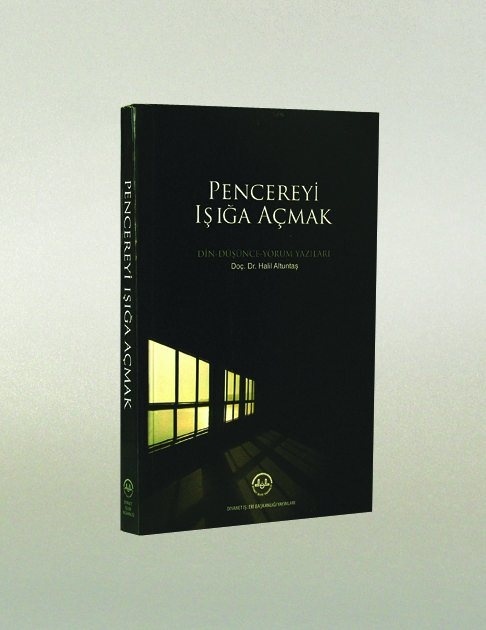 Halil Altuntas Pencereyi Işığa Açmak
