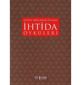 Neden Müslüman Oldum, İhtida Öyküleri