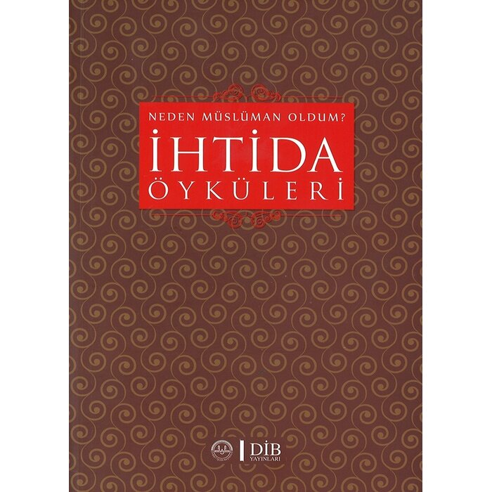 Neden Müslüman Oldum, İhtida Öyküleri