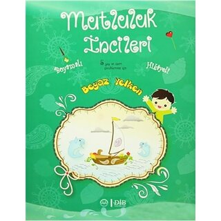 Mutluluk İncileri Beyaz Yelken