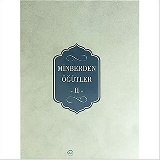 Minberden Öğütler II