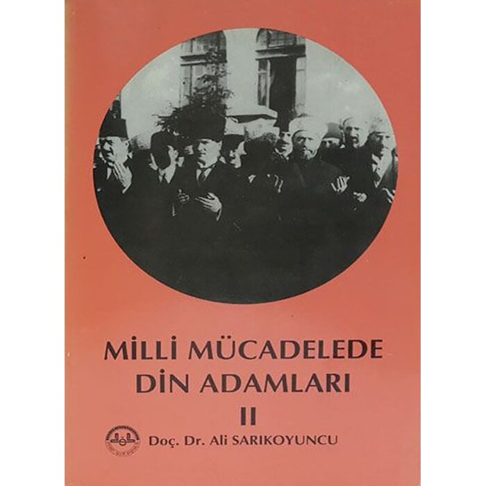 Milli Mücadele Din Adamları (2.Cilt)
