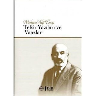 Mehmet Akif Ersoy Tefsir Yazıları ve Vaazları