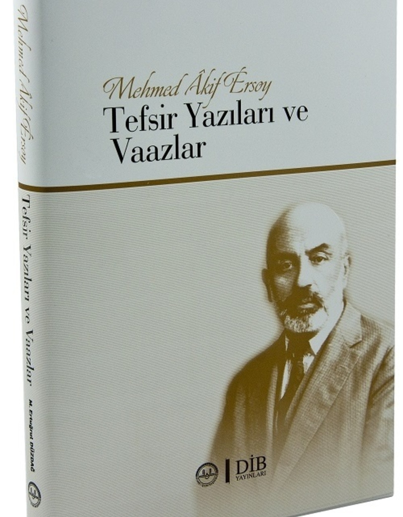 Mehmet Akif Ersoy Tefsir Yazıları ve Vaazları