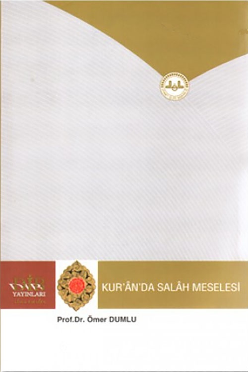 Kuran'da Salah Meselesi