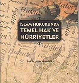 İslam Hukukunda Temel Hak ve Hürriyetler