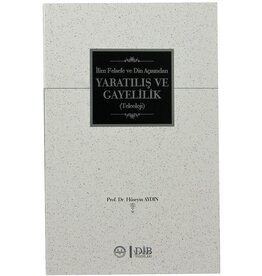 Ilim Felsefe ve Din Açısından Yaratılış ve Gayelilik