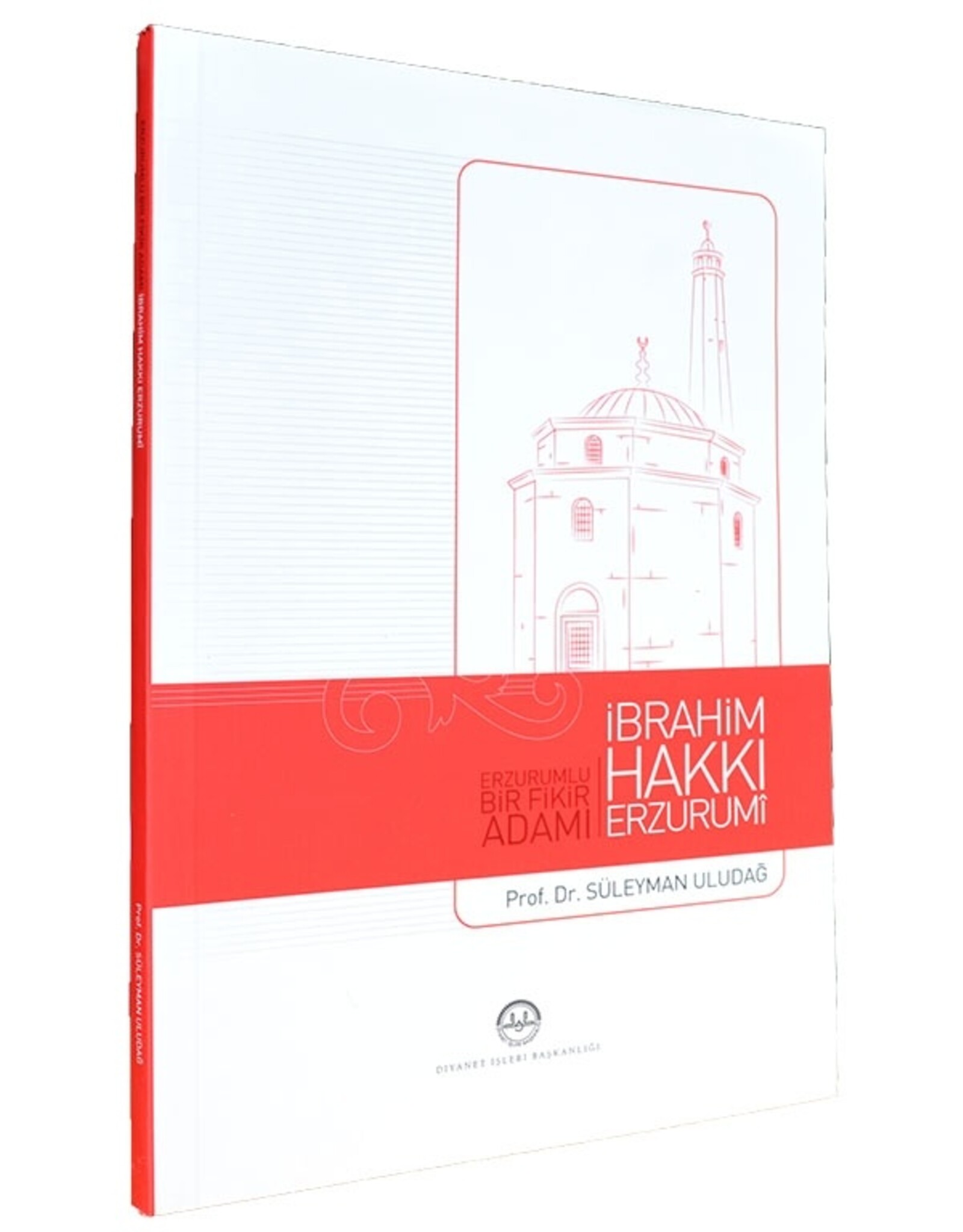 Ibrahim Hakkı Erzurumi Erzurumlu Bir Fikir Adamı