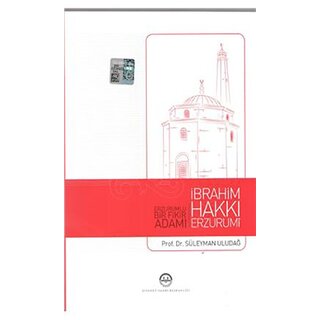 Suleyman Uludag Ibrahim Hakkı Erzurumi Erzurumlu Bir Fikir Adamı