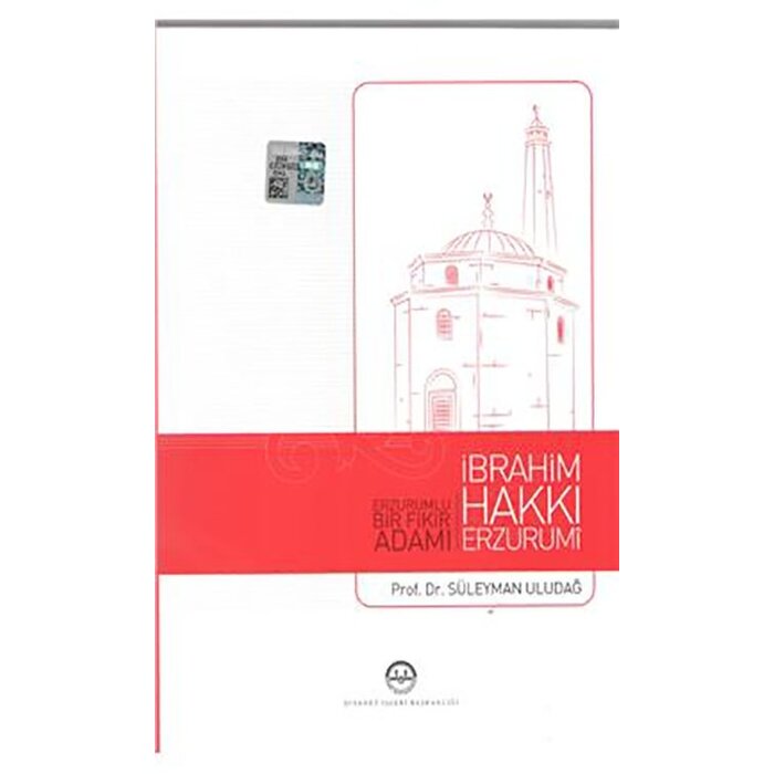 Suleyman Uludag Ibrahim Hakkı Erzurumi Erzurumlu Bir Fikir Adamı