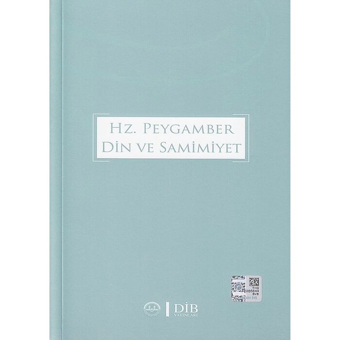 Hz. Peygamber Din ve Samimiyet