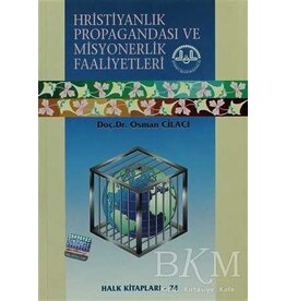 Hristiyanlık Propagandası ve Misyonerlik Faaliyetleri